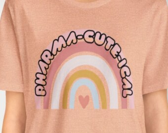 Pharma-Cute-Ical T-Shirt: Pharmacy Tech/Pharmacist Gift