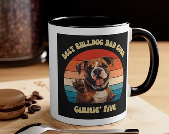 Best Bulldog Dad Ever Mug, Bulldog Dad Men's Father's Day Gift, Bulldog Owner Gifts for Him, Bulldog Lover Mug, Bulldog Gifts for Men