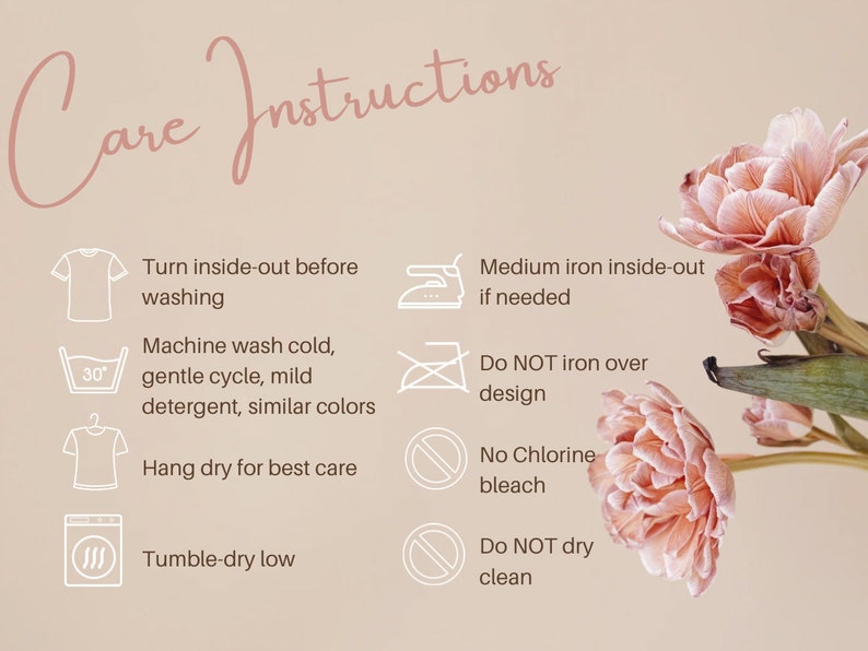 May include: Care instructions for a garment. The instructions include washing, drying, ironing, and bleaching. The instructions are written in white text on a light pink background with a floral design.