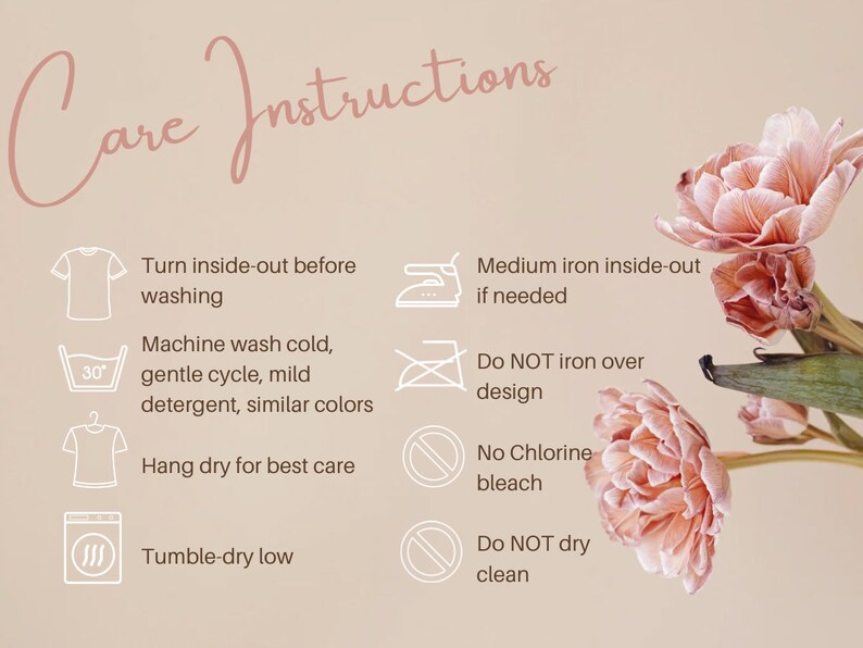 May include: Care instructions for a garment. The instructions include washing, drying, ironing, and bleaching. The instructions are written in white text on a light pink background with a floral design.