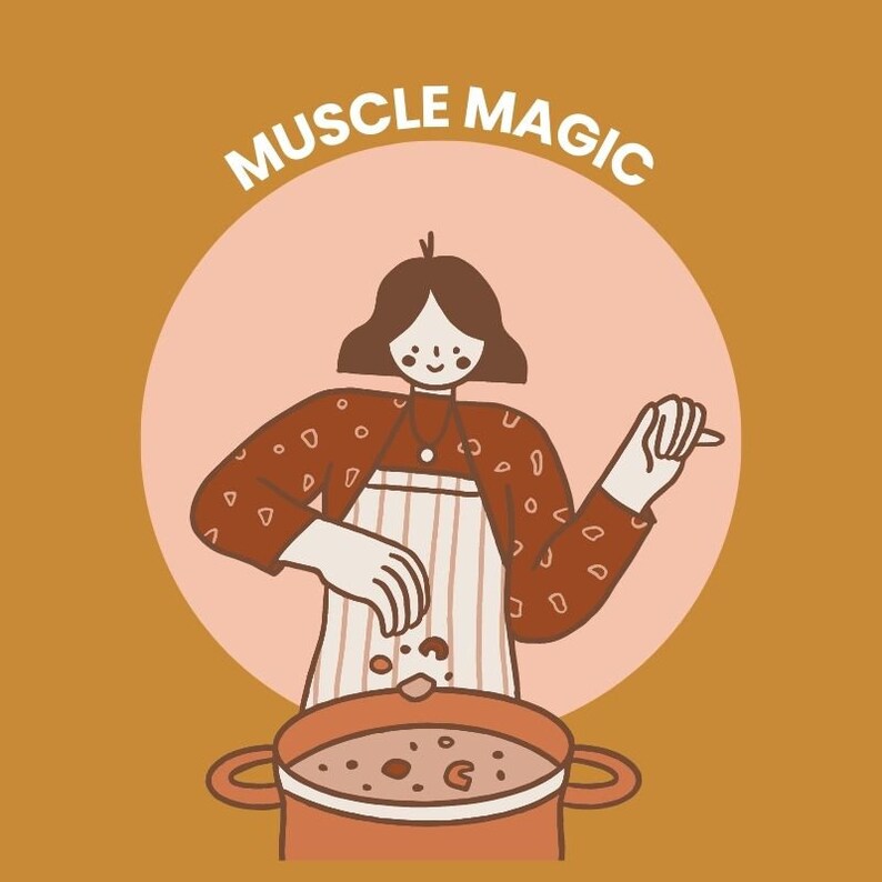 May include: A woman in a red and white patterned shirt and a striped apron is adding ingredients to a pot of soup. The text "MUSCLE MAGIC" is written in a circle above her head.