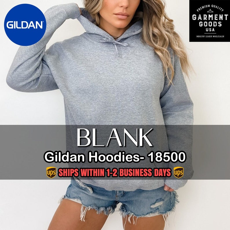 May include: A gray hooded sweatshirt with a drawstring hood. The sweatshirt is blank and ready to be customized. The text "GILDAN" is visible in the top left corner of the image. The text "BLANK Gildan Hoodies-18500 ups SHIPS WITHIN 1-2 BUSINESS DAYS ups" is visible at the bottom of the image.