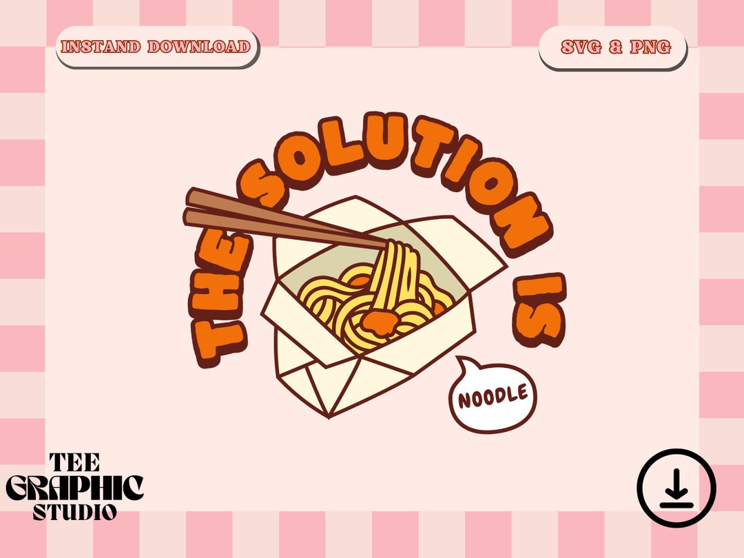 The Solution is Noodle SVG PNG File, Anime Cartoon Design, Retro