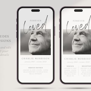May include: Two black and white phone screen mockups with a black and white photo of a man and the text "Forever Loved" in a gray script font. The text below the photo reads "Charlie Morrison January 1940 - October 2023". The text below that reads "Service Details" and lists the date, time, location, and address of the service. The second mockup has the same photo and text, but the text below the photo reads "Service" and lists the date, time, location, and address of the service. The text below that reads "Reception" and lists the date, time, location, and address of the reception.