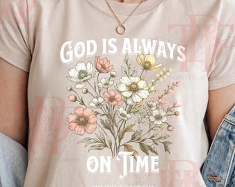 Dios siempre es puntual, cita cristiana, descarga digital, PNG, diseño de sublimación, versículo bíblico, fe, camiseta, gráfico, arte inspirador imprimible