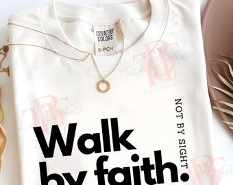 Camina por fe, no por vista, cita cristiana PNG, descarga digital, diseño de sublimación de versículo bíblico, archivo gráfico de camiseta inspiradora de fe