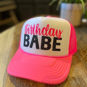 Birthday Babe Trucker Hat