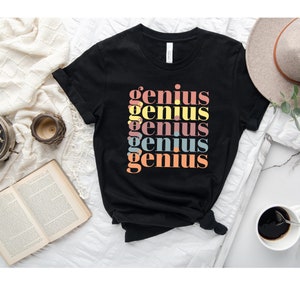 Genius Shirt, Genius Tee, Genius t shirt, Cool Genius Shirt, Shirt para personas inteligentes, Funny Shirt, Multicolored Shirt, Modern Tee.