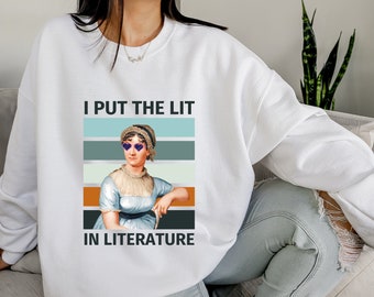 I Put The Lit In Literature, sweat-shirt poète, sweat à capuche unisexe Jane Austen, vintage Jane Austen, littéraire, sweat-shirt drôle de nouveauté