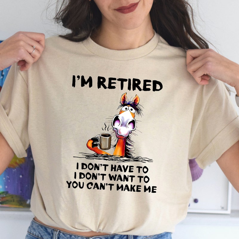 Funny Retirement Shirt for Retirement Party or Gift