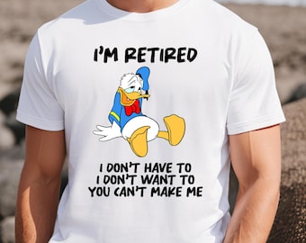 Divertida camiseta de Donald Duck jubilado, camiseta de regalo de jubilación personalizada, fiesta de Disney, felices vacaciones de jubilación.