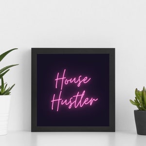 HOUSE HUSTLER - Pink Neon Art Deco Print, Real Estate Motivation, Instant Digital Download (2 sizes)
