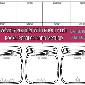 Weekly Planner with Priority List - Rocks, Pebbles, Sands Time Management Method
