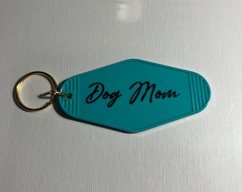Dog Mom Keychain