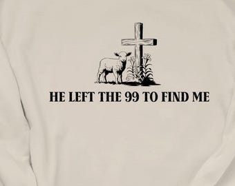 Lost Sheep Christian Sweatshirt: Bible Verse Faith Tee, Religious Gift