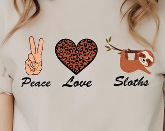 Peace Love Sloths Graphic Tee, Funny Sloth Shirt