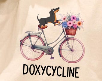 Doxycycline Pun Sweatshirt, Dachshund on Bike Hoodie, Veterinary or Pharmacist Gifts