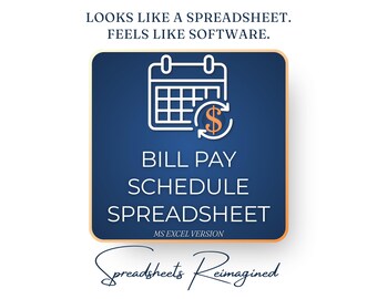 Könnte beinhalten: Eine marineblaue Grafik mit dem Text „SIEHT AUS WIE EINE TABELLENKALKULATION. FÜHLT SICH AN WIE SOFTWARE.“ Die Grafik zeigt ein Kalendersymbol mit einem Dollarzeichen und den Worten „BILL PAY SCHEDULE SPREADSHEET.“