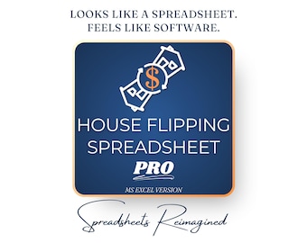 Könnte beinhalten: Eine marineblaue Grafik mit dem Text "LOOKS LIKE A SPREADSHEET. FEELS LIKE SOFTWARE." und "HOUSE FLIPPING SPREADSHEET PRO." Das Bild enthält ein Haussymbol mit einem Dollarzeichen und die Worte "MS EXCEL VERSION" und "Spreadsheets Reimagined."