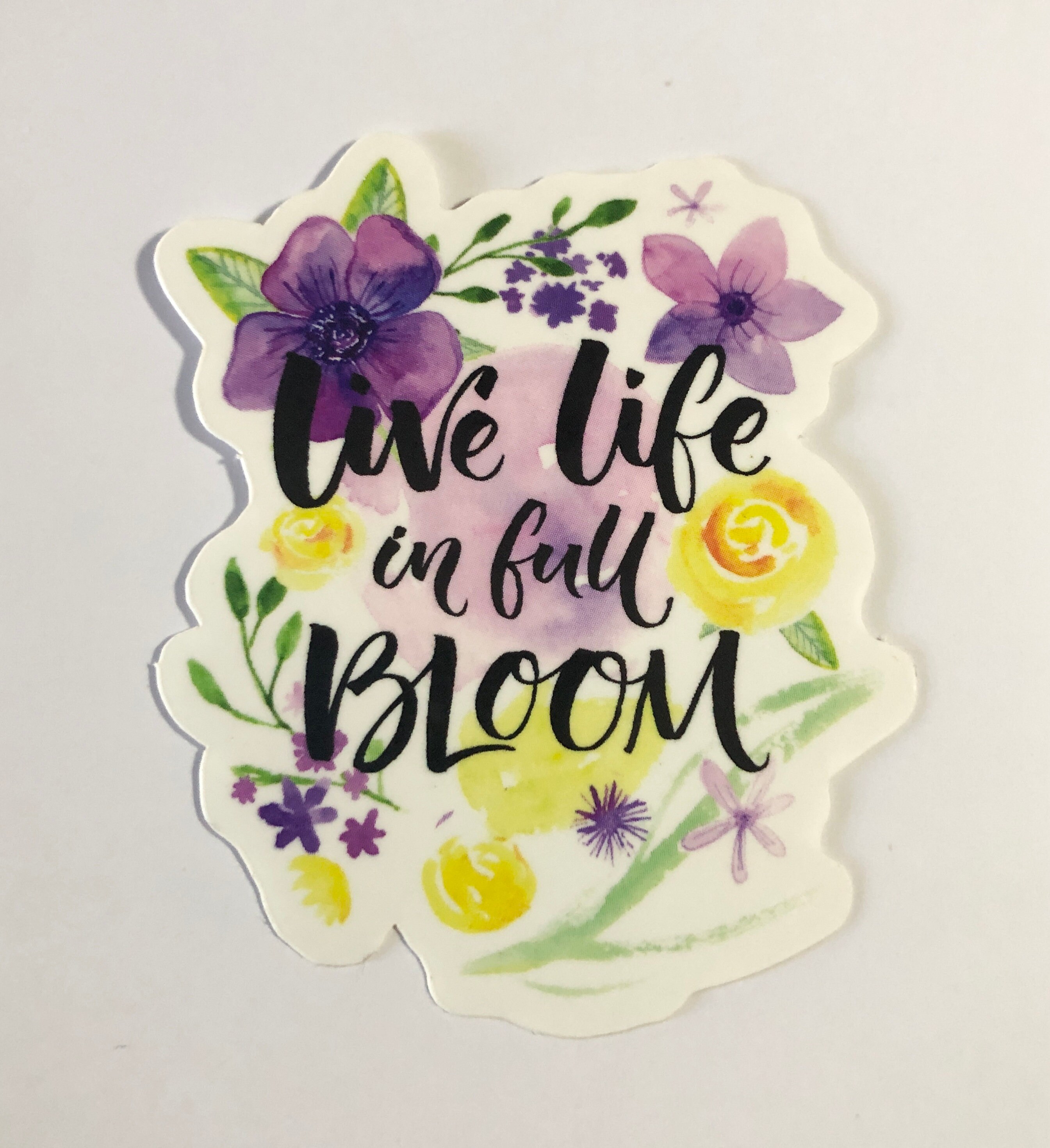 Floral Quote Sticker, Live Life in Full Bloom, Vinyl Decal - Etsy