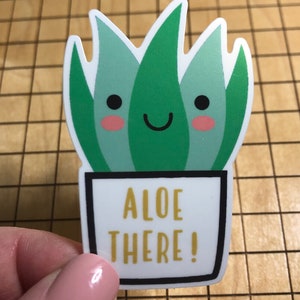 cactus sticker, aloe there, cactus decal, aloe sticker, kawaii decal, phone case sticker, laptop decal, water bottle sticker, aloe plant