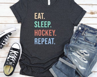 Eat Sleep Hockey Repeat Shirt | Hockey Player Gift | Ice Hockey Shirt | Hockey Lover Gift | Hockey Player Gift | Gift For Hockey Player |