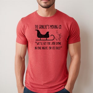 Grinch Moving Co Shirt | Funny Grinch T-shirts | Christmas Grinch Shirt | Christmas Movie Grinch Shirt | Funny Christmas Apparel | Movie Tee