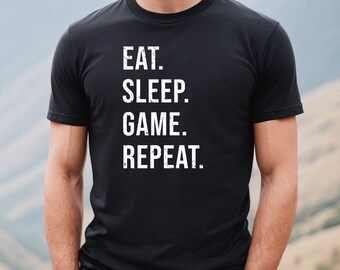 Eat Sleep Game Repeat Shirt | Video Gaming Shirt | Funny Gaming Shirt | Shirts for Gamers | Gaming T-ShirtFunny Gaming Tee | Gift For Gamer