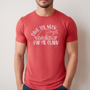 Save The Neck For Me Clark Shirt | Cousin Eddie Quotes | Christmas Vacation Shirts | Funny Movies Quotes Shirts | Griswold Family Tshirts