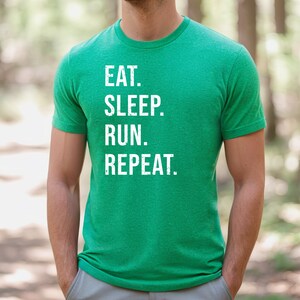 Eat Sleep Run Repeat Tshirt, Running Shirt, Gift for Runner, Love Running, Funny Running Tee, Run Shirt, Runner Gift, I Love Running Gift