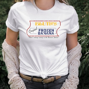 Bluth&#39;s Frozen Banana Stand Tshirt, Arrested Development Inspired T-Shirt, There Is Always Money In The Banana Stand, TV Series Shirts