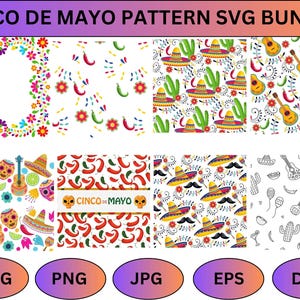 May include: A set of eight colorful digital patterns featuring various Cinco de Mayo themed elements, including sombreros, cacti, guitars, chili peppers, and maracas. The patterns are available in SVG, PNG, JPG, EPS, and DXF formats.
