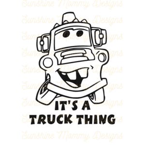 It&#39;s a truck thing svg for truck decal