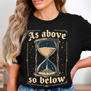 Mystical Hourglass T-Shirt: As Above So Below Cosmic Tee