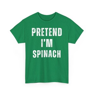 Camiseta con el mensaje "Imagina que soy espinaca", camiseta con disfraz de Halloween para perezosos, camiseta divertida para mujer, camisetas divertidas para mujer, camisetas divertidas para mujer, camiseta de Halloween