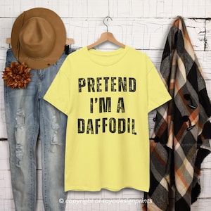 Tun Sie so, als wäre ich ein Narzissen-Shirt, faules Halloween-Kostüm-Shirt, lustiges Frauen-T-Shirt, Damen-lustige Hemden, lustige T-Shirts für Frauen