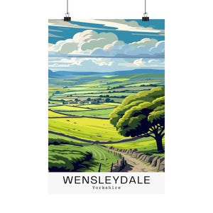 Wensleydale Yorkshire Travel Poster: Scenic Landscape Art Print