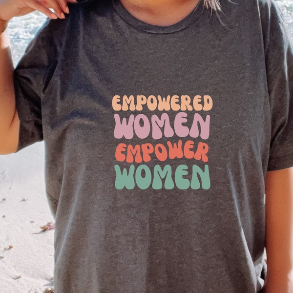 Empower Women Shirt Etsy