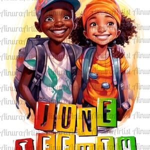 May include: A digital illustration of two children, a boy and a girl, with bright smiles. They are wearing backpacks and are standing in front of a yellow and orange background with the words "Juneteenth" in colorful block letters.