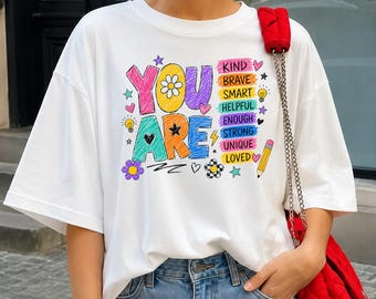 COMFORT COLORS Teacher You Are Kind T-shirt, Back To School Shirt, Teacher Team Gift
