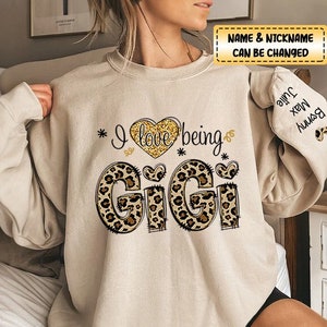 Personalized I Love Being Gigi Sweatshirt, Custom Names And Nickname Shirt, Gift For Christmas Long-Sleeve