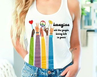 Peace Tank Top, Imagine All People Living Life in Peace, Hippie Shirt