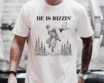 T-shirt drôle de Jésus 2024, chemise He Is Rizzin, sweat-shirt chrétien de Pâques 2024, sweat à capuche de Pâques de basket-ball Jésus, cadeau du jour de Pâques