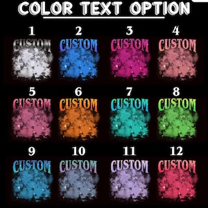 May include: A graphic showcasing 12 color text options against a black background. Each option features the word "CUSTOM" in a different color, set against a nebula-like cloud. The text "COLOR TEXT OPTION" is at the top.