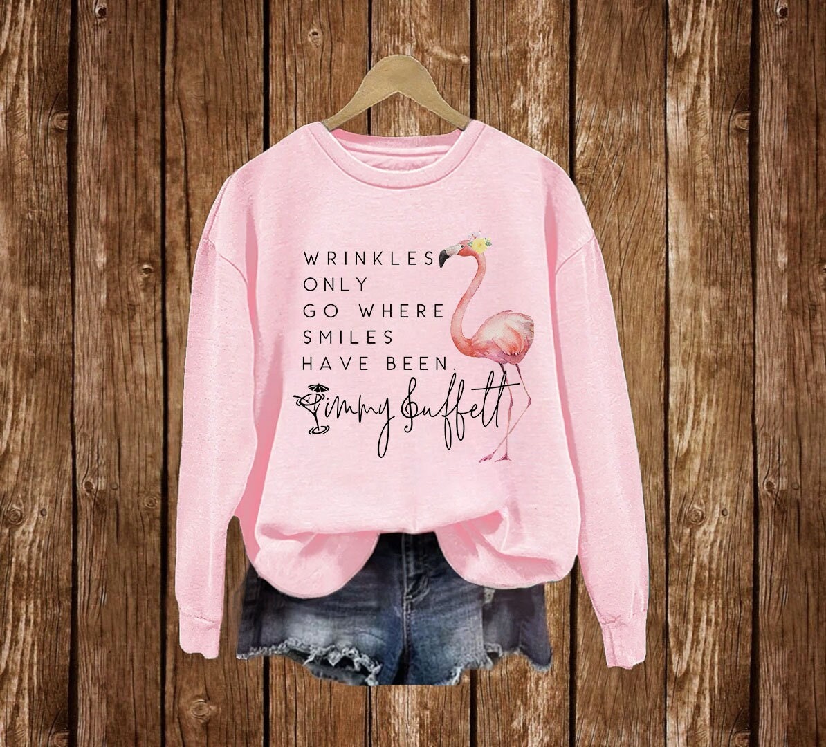 Wrinkles Only Go Where Smiles Have Been Sweatshirt, Flamingo Jimmy Buffett Memorial T-Shirt, Jimmy Buffett Long-Sleeve