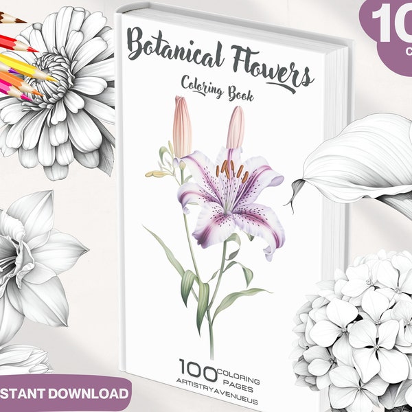 100 Botanical Flowers Coloring Book | Adults and kids Colouring Books | Instant Download | Grayscale Coloring Page | Printable PDF