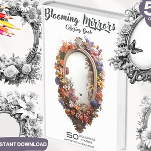 50 Antique Blooming Mirrors Coloring Book | Adults and kids Colouring Books | Instant Download | Grayscale Coloring Page | Printable PDF