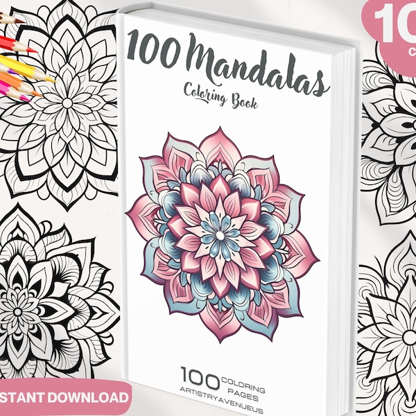 100 Mandalas Coloring Book, PDF, Printable Coloring Pages, Simple Mandalas, Stress Relief Patterns, Art Therapy, Adult & Kid Coloring Pages