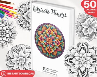 50 Intricate Flowers Coloring Book: Grayscale Floral Designs (Printable PDF)