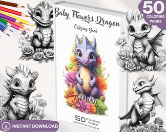 50 Baby Dragon Coloring Pages | Floral Grayscale (Printable PDF)